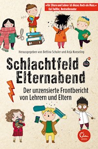 Schlachtfeld Elternabend - Anja Koeseling - E-Book