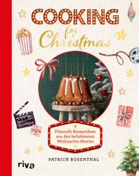 Cooking for Christmas - Patrick Rosenthal - E-Book