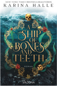 A Ship Of Bones And Teeth - Karina Halle - E-Book