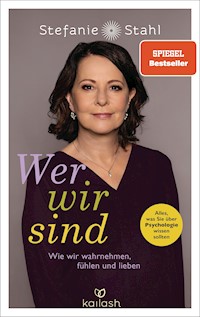 Wer wir sind - Stefanie Stahl - E-Book