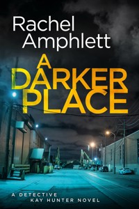 A Darker Place - Rachel Amphlett - E-Book