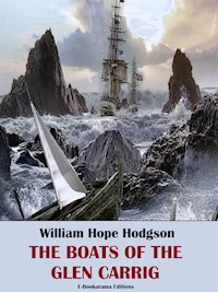 The Boats of the Glen Carrig - William Hope Hodgson - E-Book