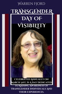 Transgender Day Of Visibility |Founder Rachel Crandall-Crocker| - Warren Jord - E-Book