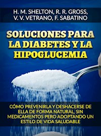 Soluciones para la Diabetes  y la Hipoglucemia (Traducido) - Herbert M. Shelton - E-Book