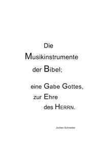 Die Musikinstrumente der Bibel - Jochen Schneider - E-Book