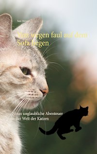 Von wegen faul auf dem Sofa liegen - Susi Menzel - E-Book