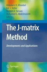 The J-Matrix Method -  - E-Book