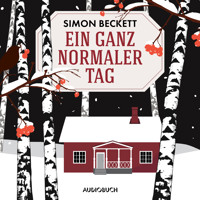 Ein ganz normaler Tag - Simon Beckett - Hörbuch