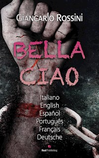 Bella Ciao - Giancarlo Rossini - E-Book