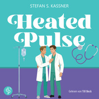 Heated Pulse | Ein medizinsches Gay Romance Hörbuch (Ungekürzt)