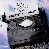 Donner-Wetter - Ulrich Wickert - Hörbuch