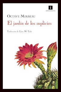 El Jardín de los Suplicios - Octave Mirbeau - E-Book