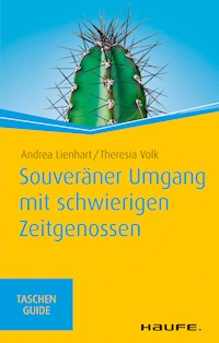 Souveräner Umgang mit schwierigen Zeitgenossen - Andrea Lienhart - E-Book