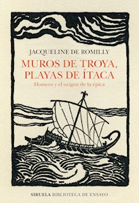 Muros de Troya, playas de Ítaca - Jacqueline de Romilly - E-Book