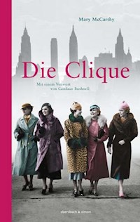 Die Clique - Mary McCarthy - E-Book