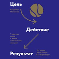Цель. Действие. Результат - Владимир Моженков - Hörbuch