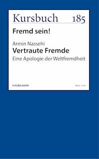 Vertraute Fremde - Armin Nassehi - E-Book