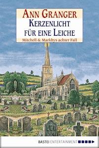 Kerzenlicht für eine Leiche - Ann Granger - E-Book