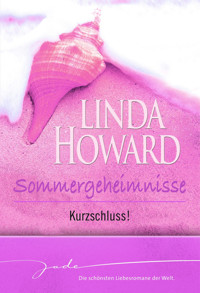 Kurzschluss! - Linda Howard - E-Book