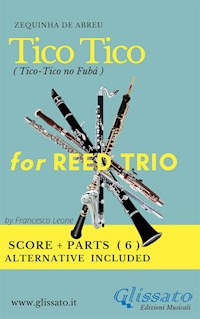 Tico Tico - Reed trio score & parts - Zequinha de Abreu - E-Book