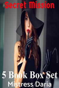 Secret Mission 5 Book Box Set - Mistress Daria - E-Book