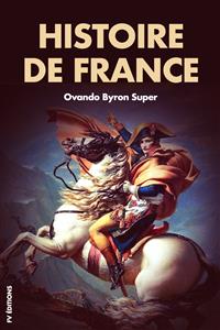 Histoire de France - Ovando Byron Super - E-Book