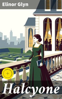 Halcyone - Elinor Glyn - E-Book