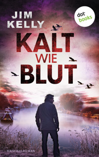 Kalt wie Blut - Jim Kelly - E-Book