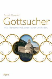 Gottsucher - Derwahl Freddy - E-Book