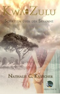 Kwa Zulu - Nathalie C. Kutscher - E-Book