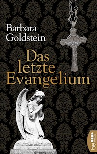 Das letzte Evangelium - Barbara Goldstein - E-Book