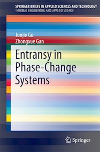 Entransy in Phase-Change Systems - Junjie Gu - E-Book