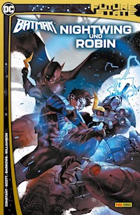 Future State - Batman Sonderband - Bd. 1: Nightwing und Robin - Joshua Williamson - E-Book
