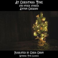 At Christmas Time and Other Stories - Anton Chekhov - Hörbuch