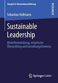 Sustainable Leadership - Sebastian Hollmann - E-Book