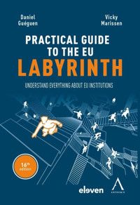 The practical guide to the eu labyrinth - Daniel Guéguen - E-Book