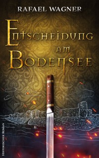 Entscheidung am Bodensee - Rafael Wagner - E-Book