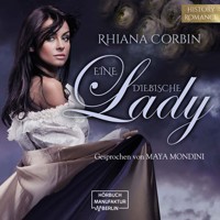 Eine diebische Lady (Ungekürzt) - Rhiana  Corbin - Hörbuch