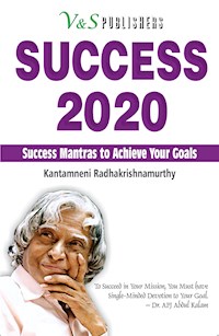 Success 2020 - Kantamneni Radhakrishnamurthy - E-Book
