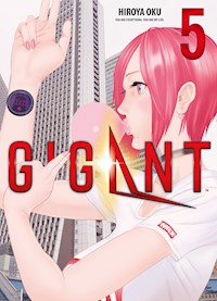 Gigant, Band 5 - Hiroya Oku - E-Book