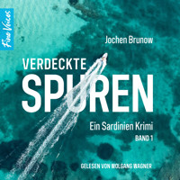 Verdeckte Spuren - Ein Sardinien Krimi, Band 1 (ungekürzt) - Jochen Brunow - Hörbuch
