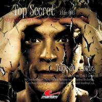 Top Secret, Akte 3: Tage des Zorns - Ellen B. Crown - Hörbuch