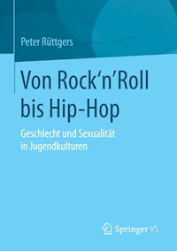 Von Rock'n'Roll bis Hip-Hop - Peter Rüttgers - E-Book