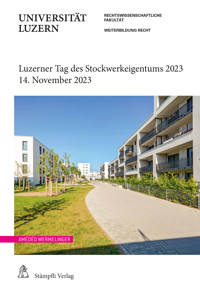 Luzerner Tag des Stockwerkeigentums 2023 -  - E-Book