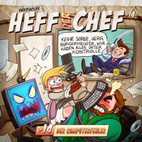 Heff der Chef, Folge 14: Der Computerfehler - David Holy - Hörbuch