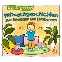 Die 30 besten Mitmachgeschichten zum Bewegen und Entspannen - Sabine Seyffert - Hörbuch