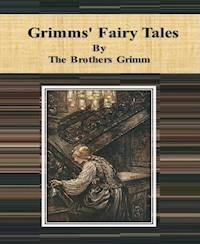 Grimms' Fairy Tales - The Brothers Grimm - E-Book