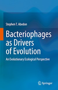 Bacteriophages as Drivers of Evolution - Stephen T. Abedon - E-Book