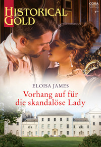 Vorhang auf für die skandalöse Lady - Eloisa James - E-Book