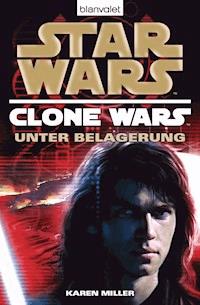 Star Wars™ Clone Wars 5 - Karen Miller - E-Book